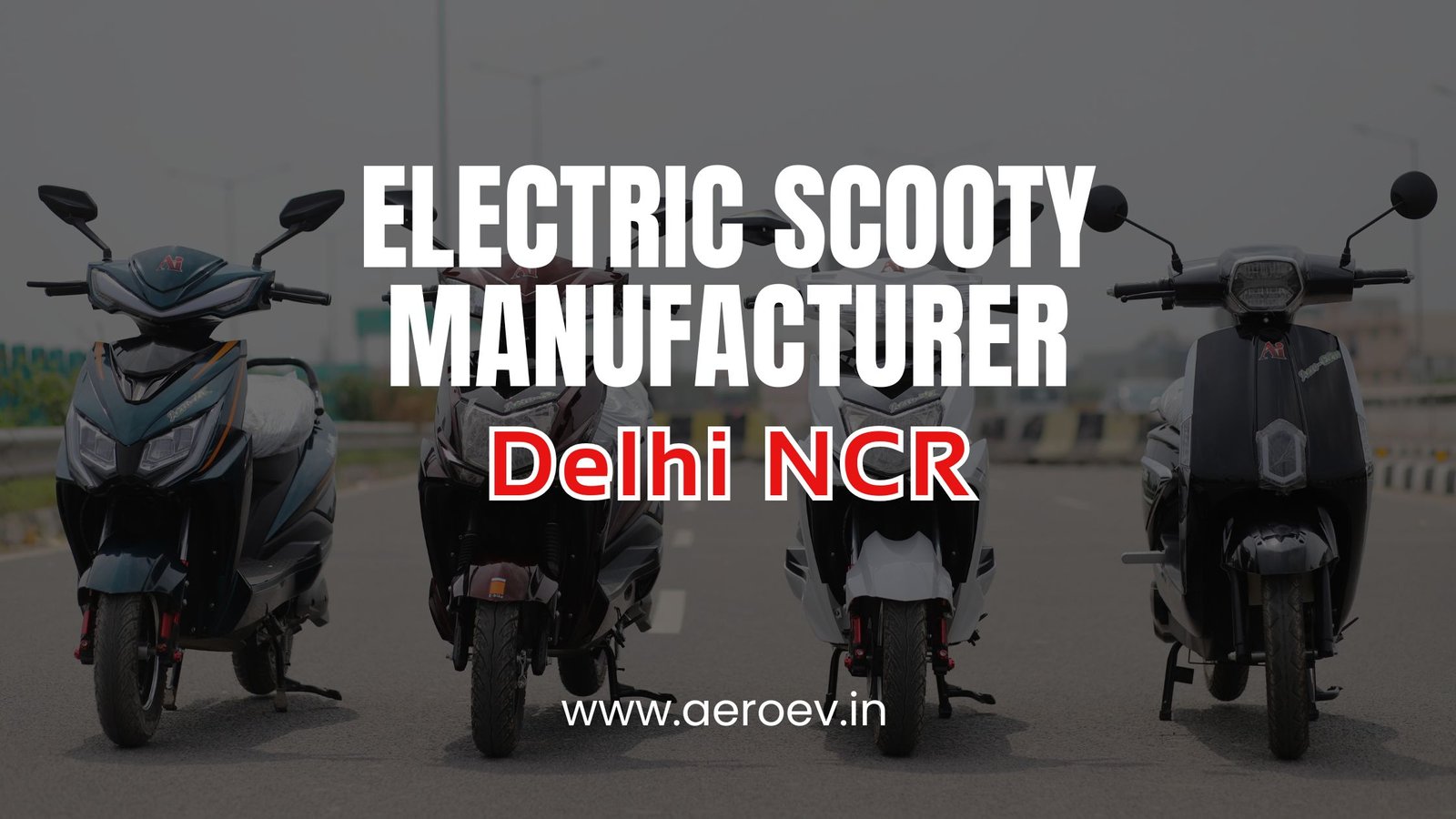 Best Electric Scooter Manufacturer in Delhi NCR