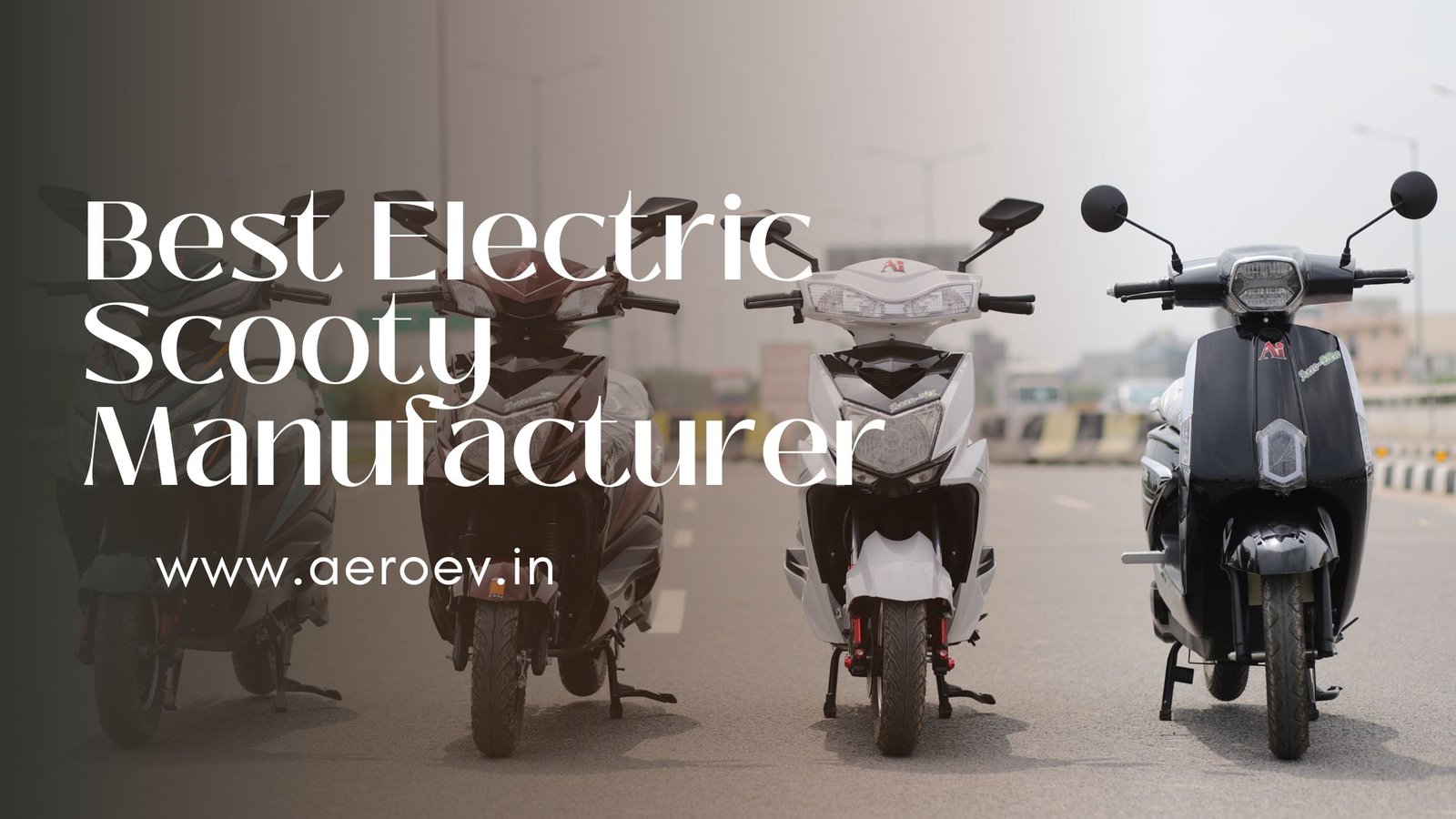 Best Electric Scooty Manufacturer in Delhi NCR