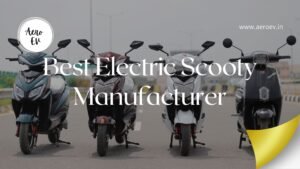 Best Electric Scooty Manufacturer in India