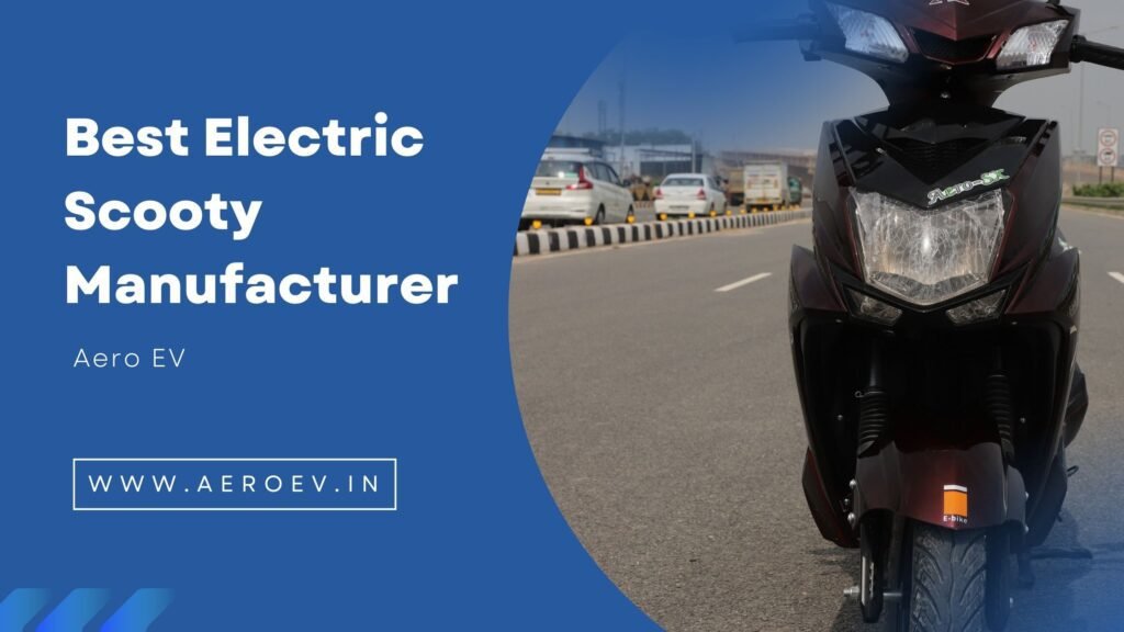 Best Electric Scooty Manufacturer in India
