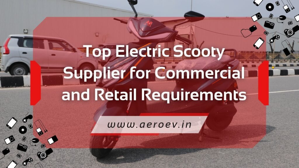 Electric Scooty Supplier, Electric Scooty, Electric Bike, Electric Scooty Importer
